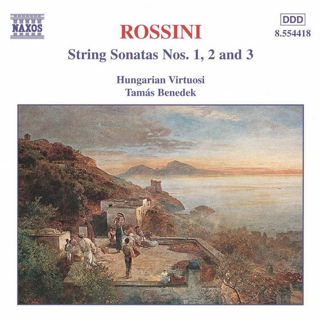 Rossini: String Sonatas Nos. 1- 3
