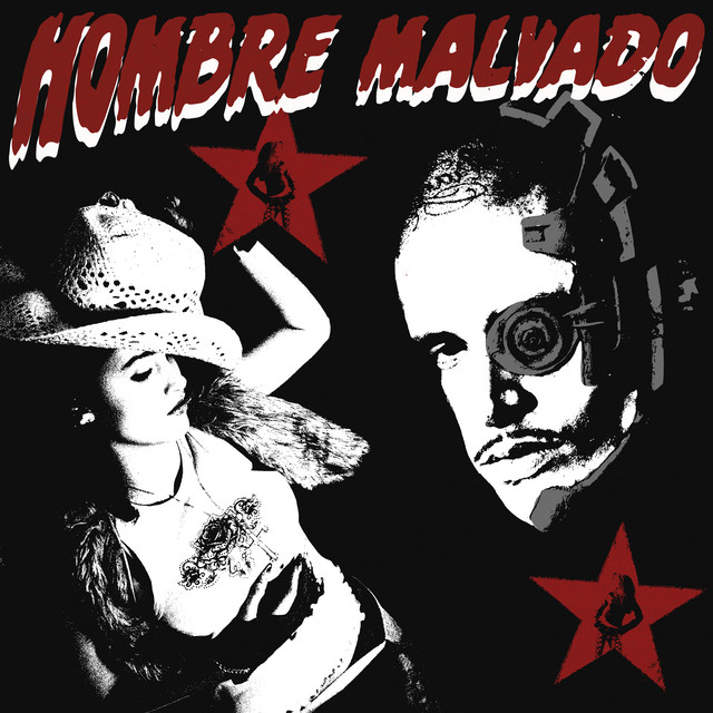 Hombre Malvado cover art