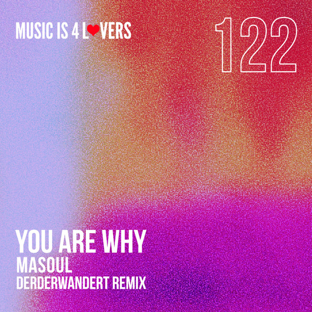 Cover art: You Are Why - derderwandert Remix — MASOUL