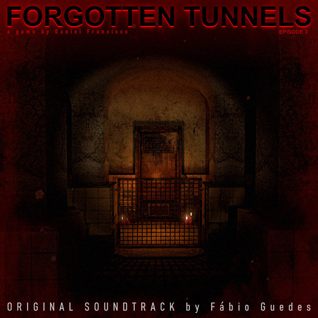 Forgotten Tunnels - Episode 3 (Original Game Soundtrack) cover