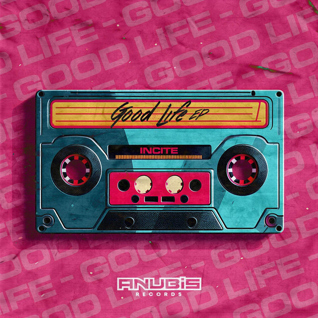 InciteDnb - Good Life cover art