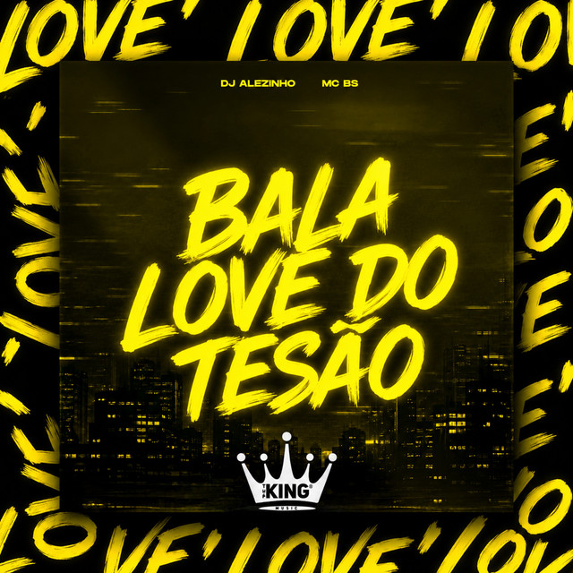 Bala Love do Tesão