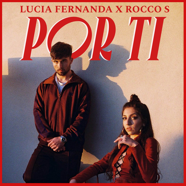Por Ti (feat. Rodrigo Sixto) by Lucía Fernanda