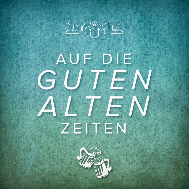 Auf die guten alten Zeiten