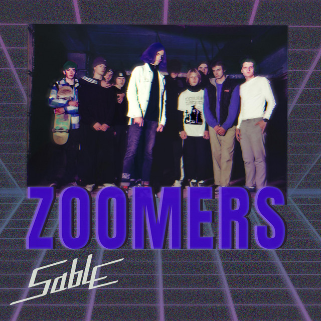 Cover art: Zoomers — Sable