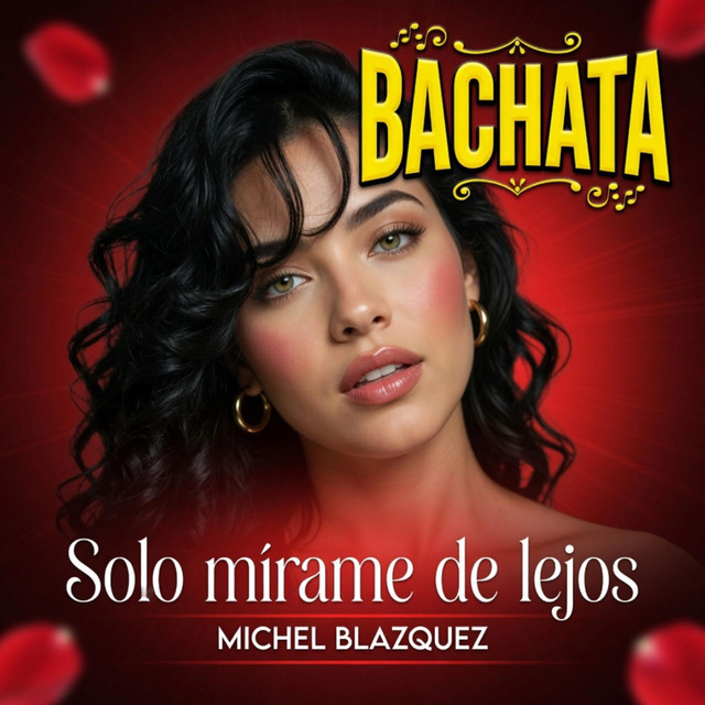 Solo mírame de lejos. BACHATA
