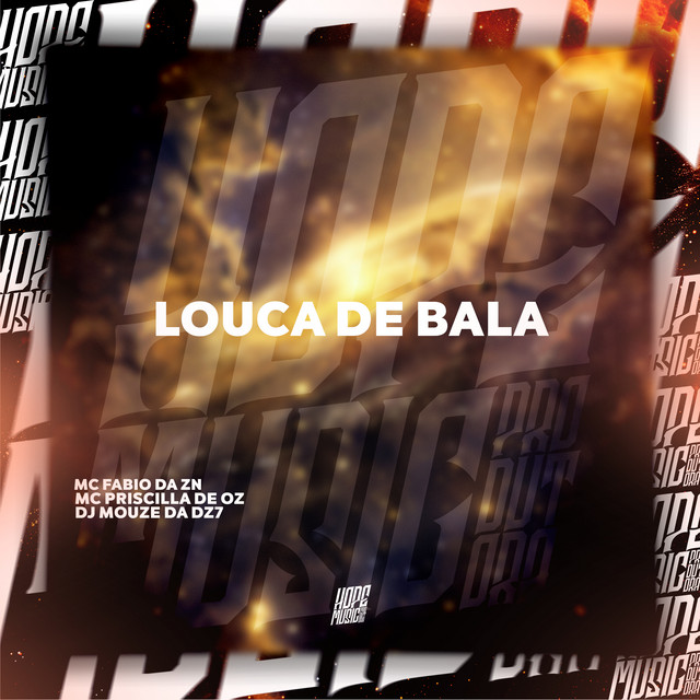 Louca de Bala