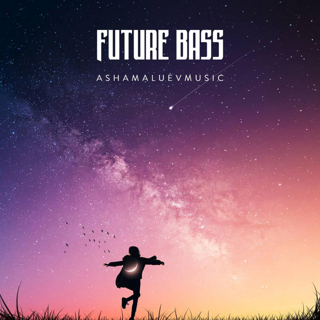 Обкладинка: Future Bass — AShamaluevMusic