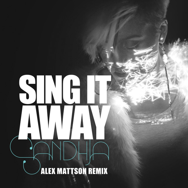 Sing It Away (Alex Mattson Remix) cover