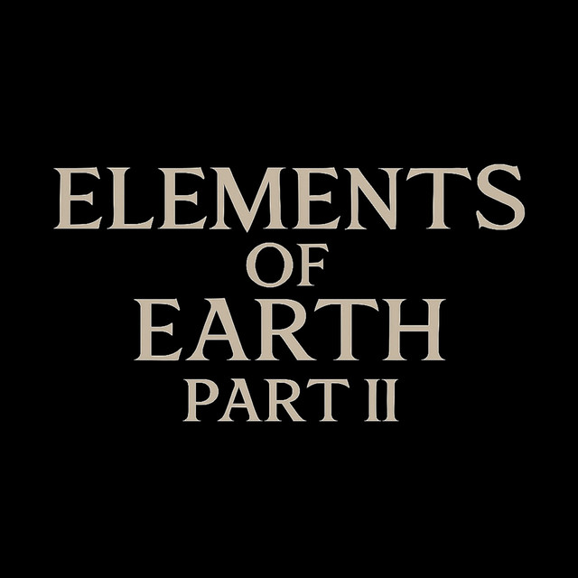 Elements of Earth Part II
