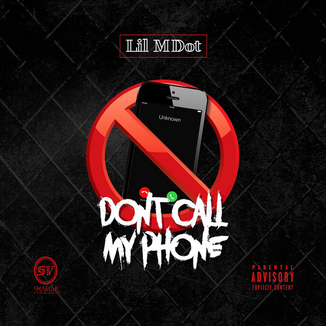 Don't Call My Phone