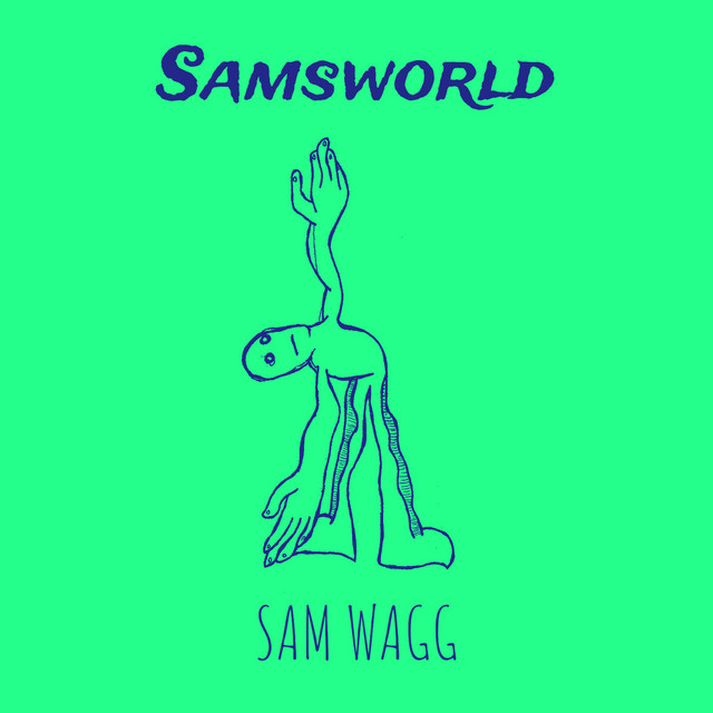 Samsworld - EP by Sam Wagg | Spotify