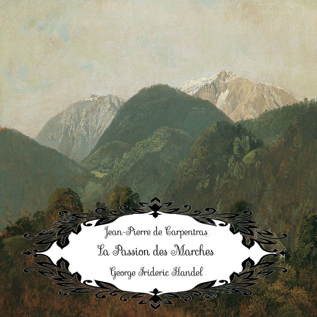 Handel: La Passion des Marches