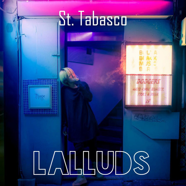 Lalluds - Single by St. Tabasco | Spotify