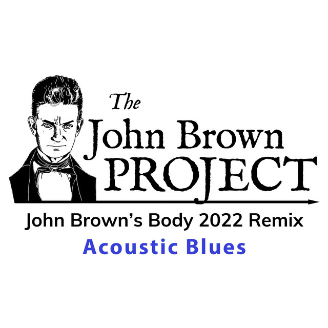 John Brown's Body - Acoustic Blues