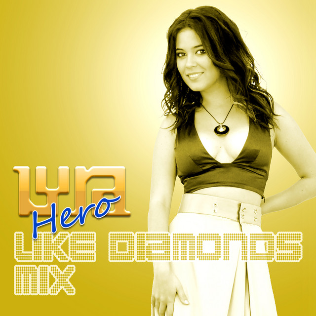 Обкладинка: Hero (Like Diamonds Mix) — Lyra