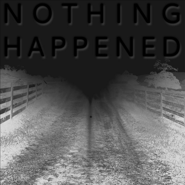 Nothing Happened