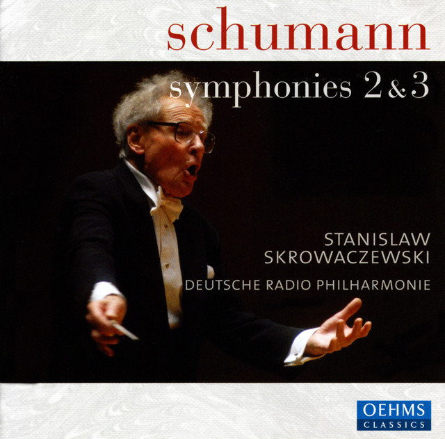 Schumann, R.: Symphonies Nos. 2 and 3, "Rhenish"