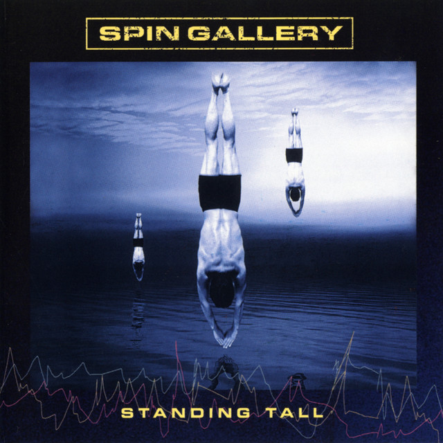 Standing Tall - Album by Spin Gallery | Spotify