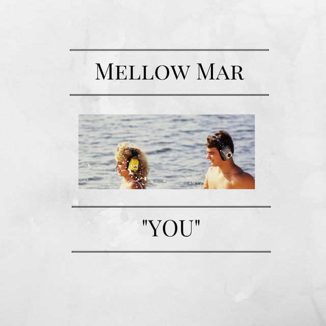 You - Single by Mellow Mar | Spotify
