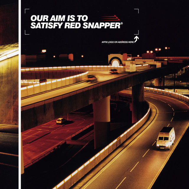 OUR AIM IS TO SATISFY RED SNAPPER レコード Our Aim Is to Satisfy Red Snapper - Album by Red Snapper | Spotify