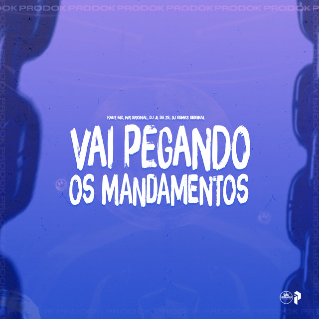VAI PEGANDO OS MANDAMENTOS