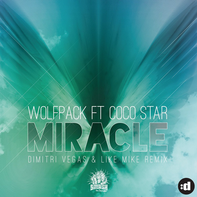 Miracle - Dimitri Vegas & Like Mike Remix