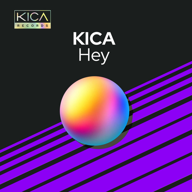 Hey - Radio Edit - song and lyrics by KICA | Spotify