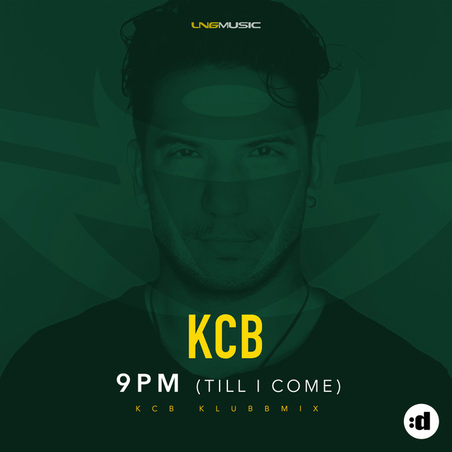 9PM (Till I Come) - KCB Radio Mix