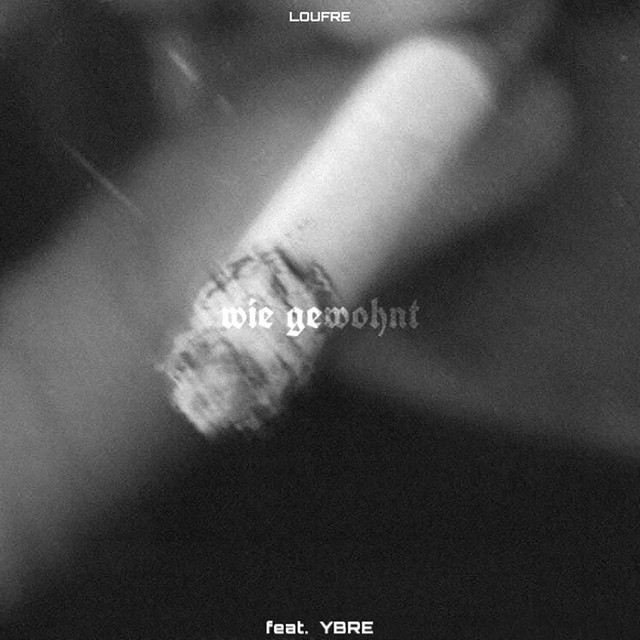 Wie Gewohnt (feat. YBRE)