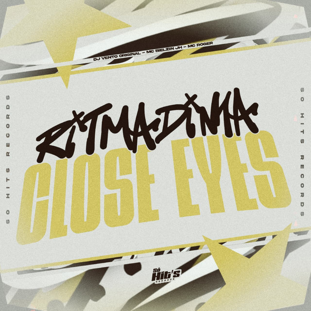 Ritmadinha Close Eyes