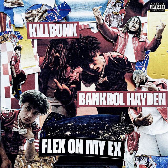 Flex on My Ex (with Bankrol Hayden) by KillBunk