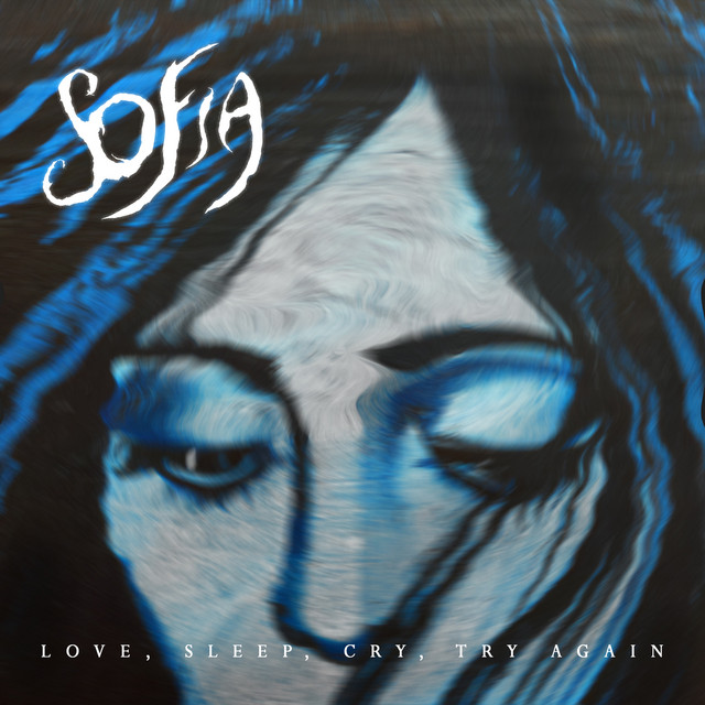 Love, Sleep, Cry, Try Again cover art