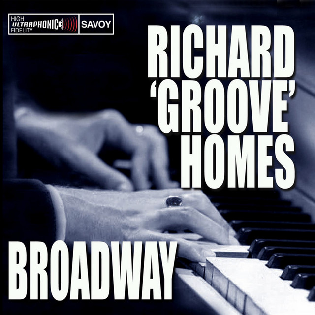 Broadway — Richard "Groove" Holmes