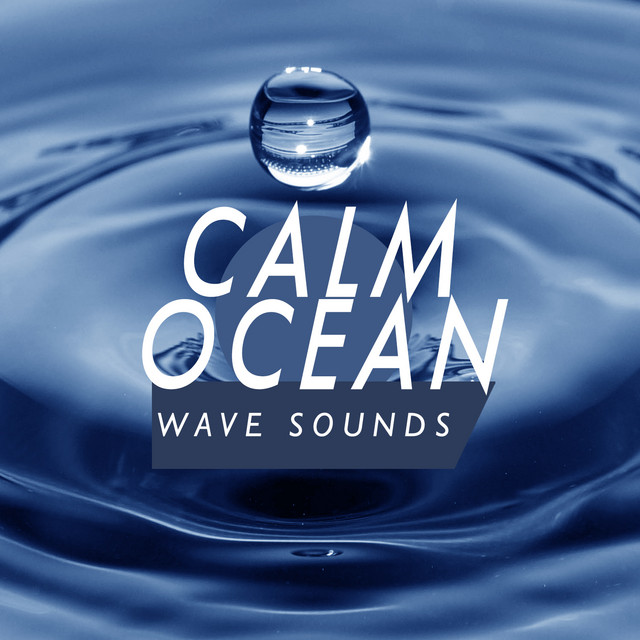Calm Ocean Wave Sounds cover art
