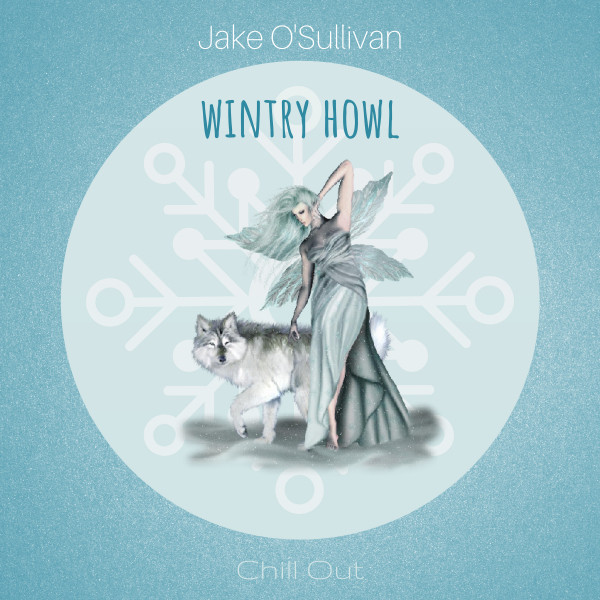 Wintry Howl - Album by Jake O'Sullivan | Spotify