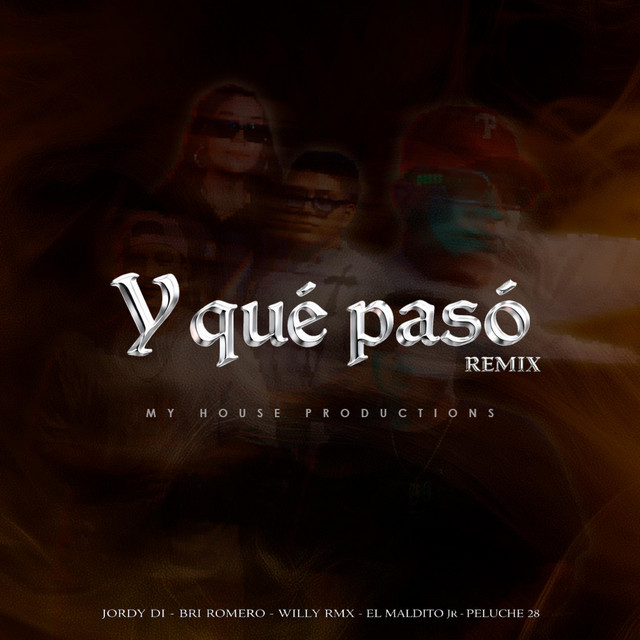 Y Qué Pasó (Remix) cover