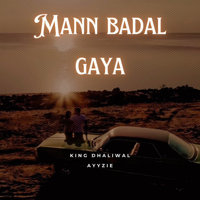 Mann Badal Gaya