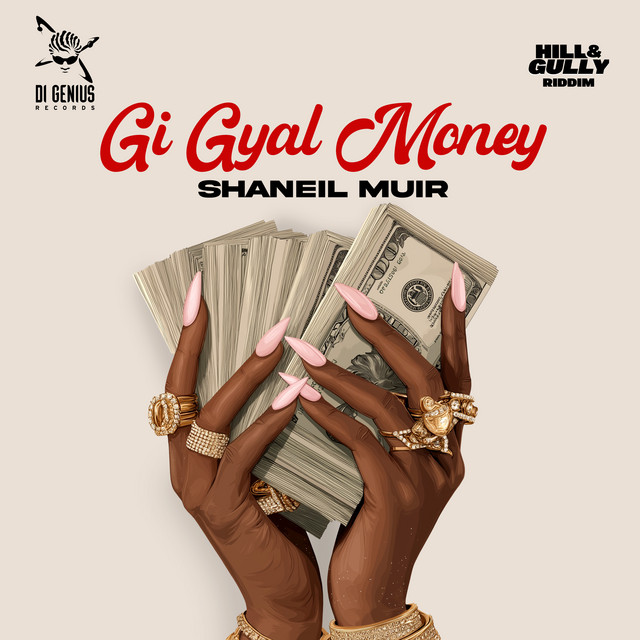 Gi Gyal Money