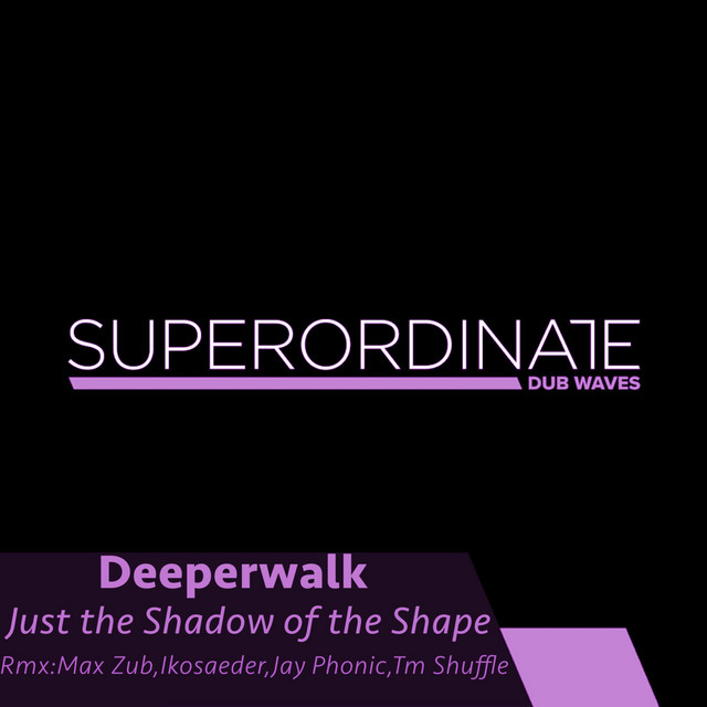 Cover art for Deeperwalk — Just the Shadow of the Shape