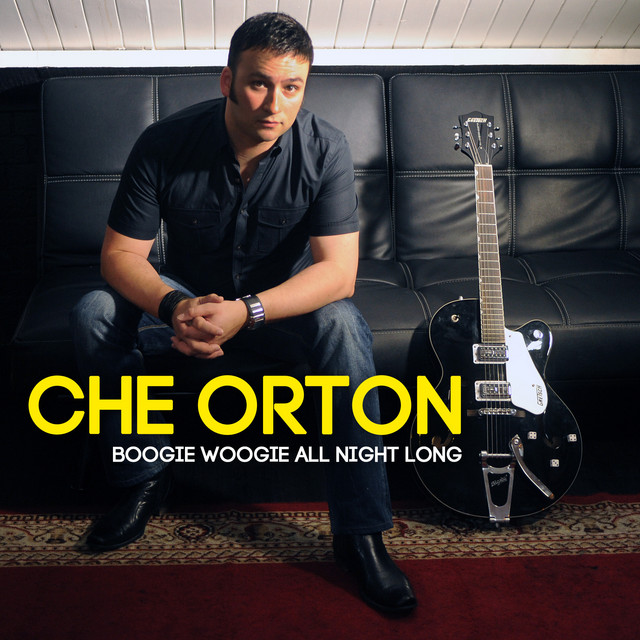 Boogie Woogie All Night Long song and lyrics by Che Orton Spotify