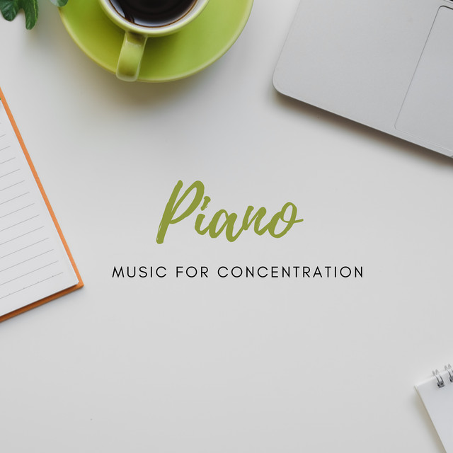Piano Music For Concentration - Album by Piano for Studying | Spotify
