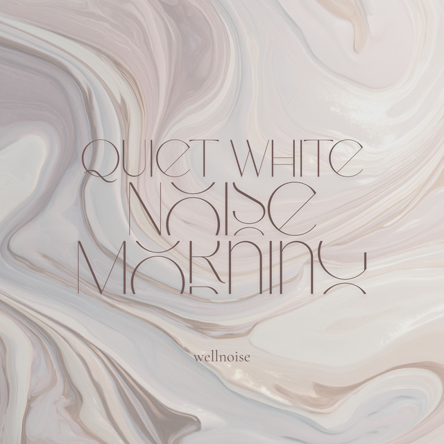Quiet White Noise Morning cover art