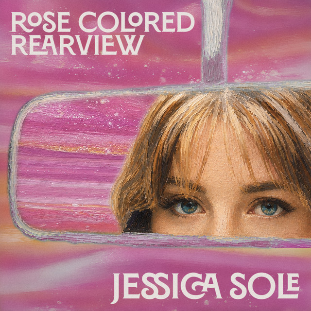 Rose Colored Rearview