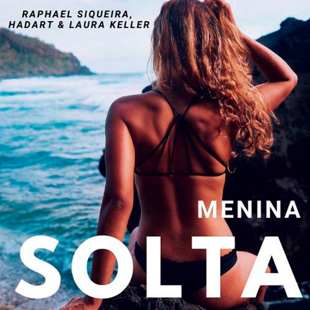 Menina Solta - Radio Edit