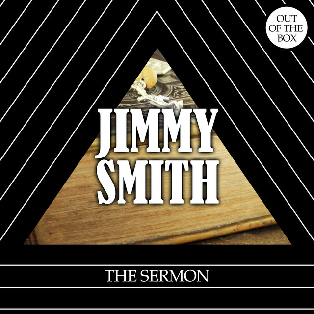 The Sermon - Album by Jimmy Smith | Spotify