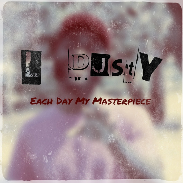 Each Day My Masterpiece (I Grew) cover art