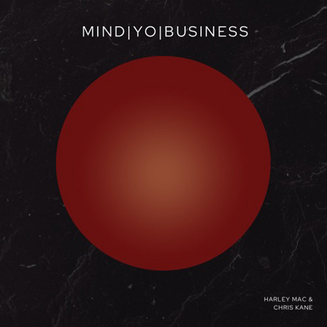 MIND YO BUSINESS cover art