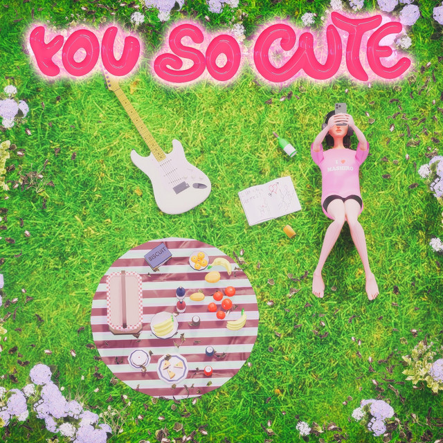 You so Cute