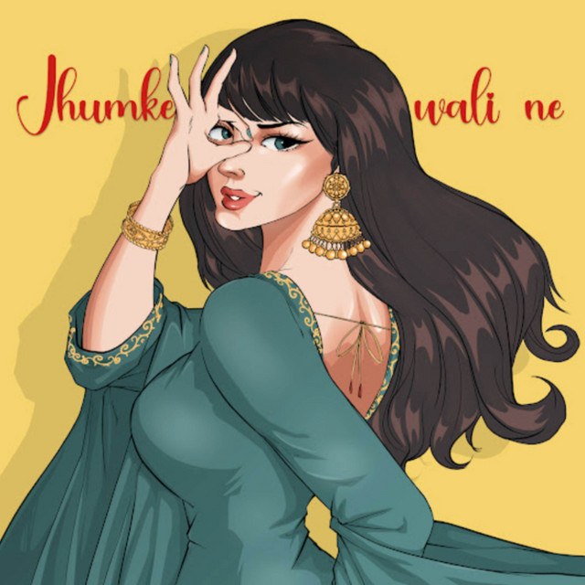 Jhumke Wali Ne